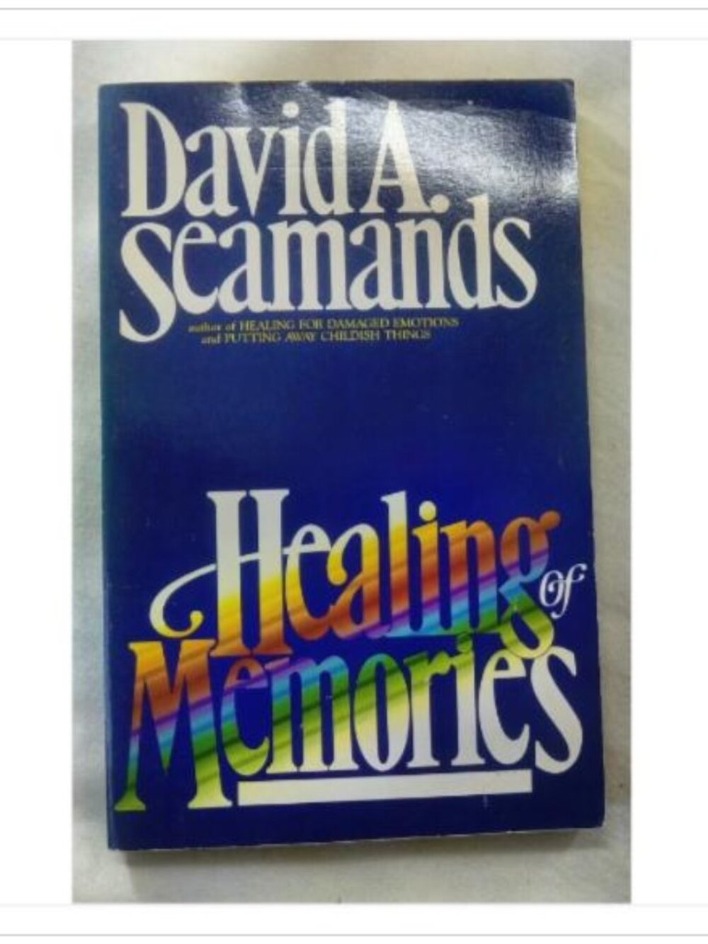 Healing of Memories David A. Seamands 1985 Paperback Book Vintage Novel Read